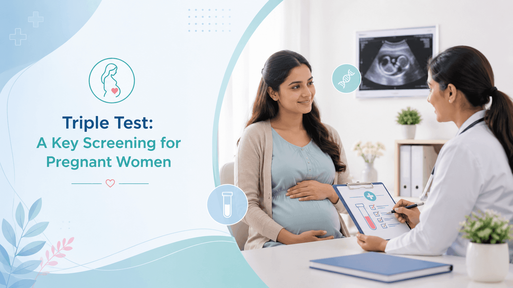 Triple Test in Pregnancy: Meaning, Timing, Cost & Results